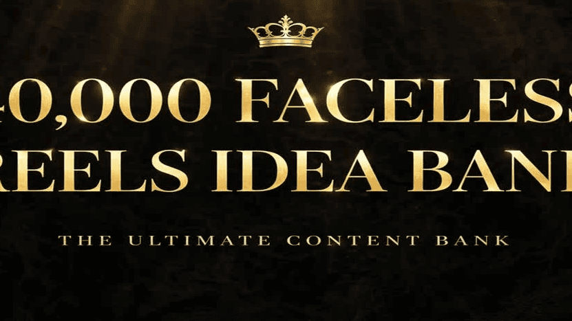 40,000 FACELESS REELS IDEA BANK