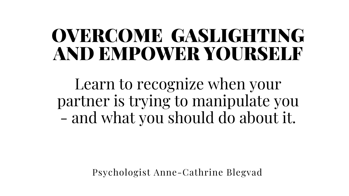 Break Free from Gaslighting