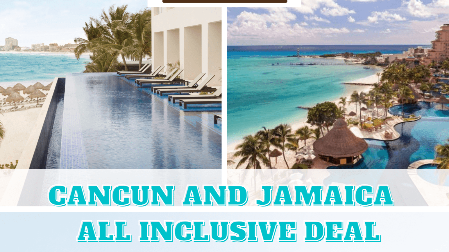 ALL INCLUSIVE RESORT GUIDE JAMAICA & CANCUN BUNDLE