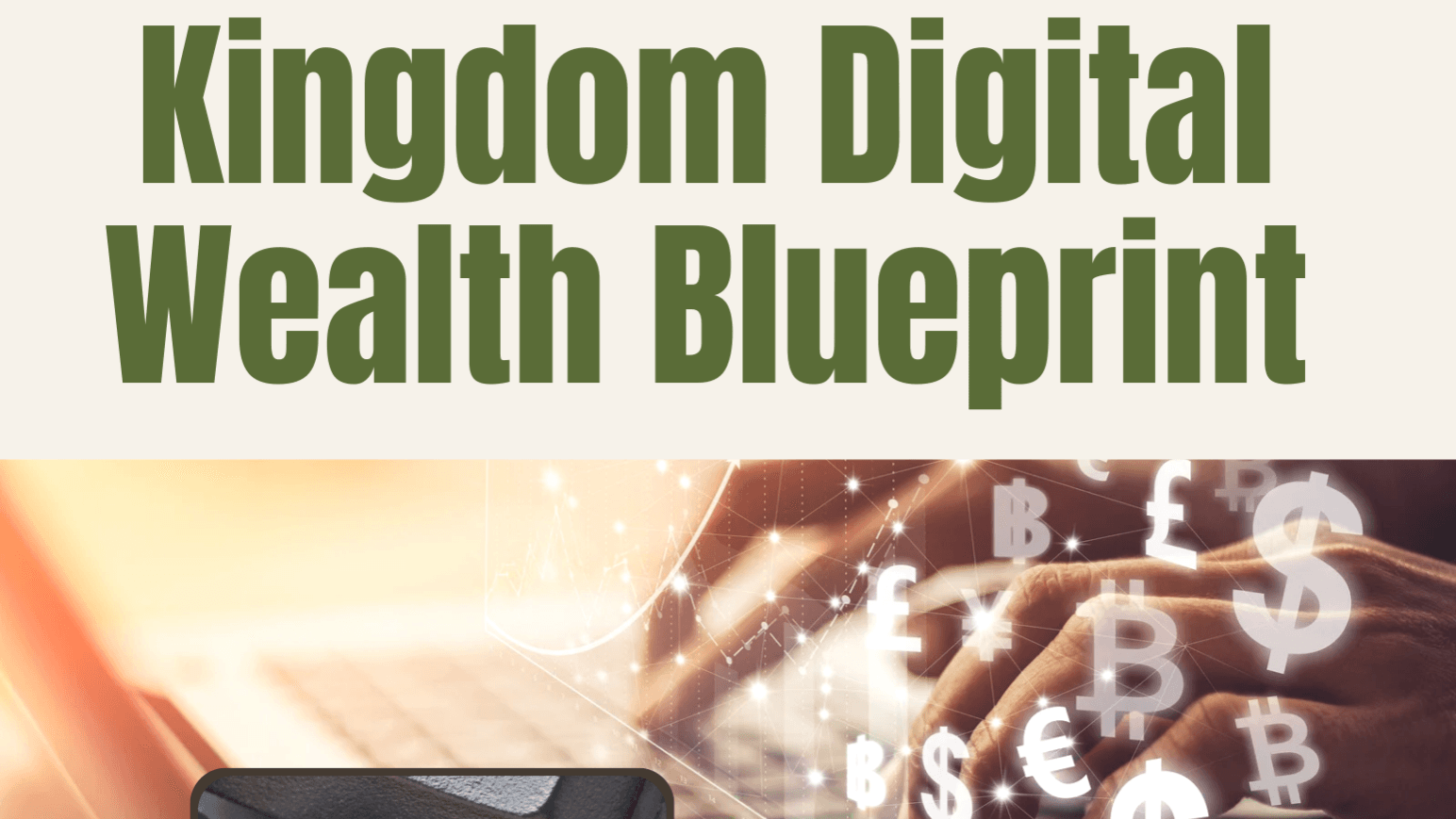 Kingdom Digital Wealth BLUEPRINT