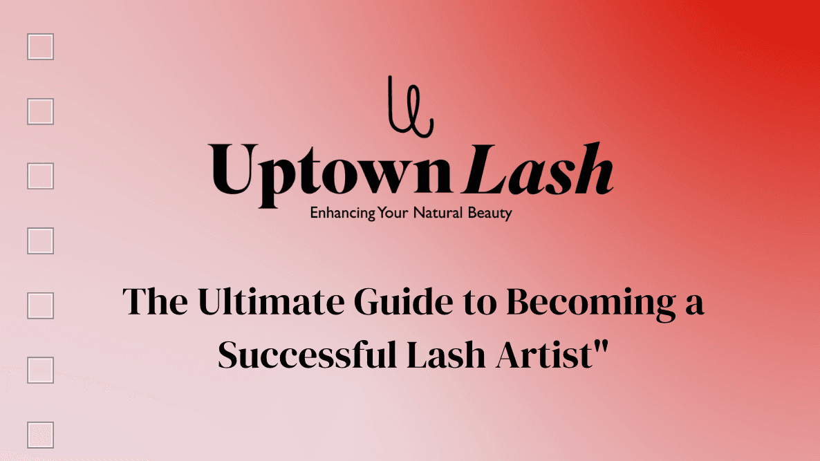 E-Book, Ultimate Guide to Lash Extensions.