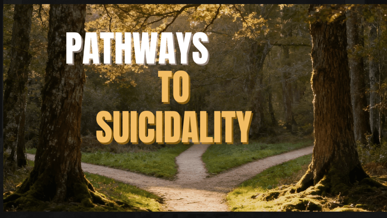 Pathways to Suicidality
