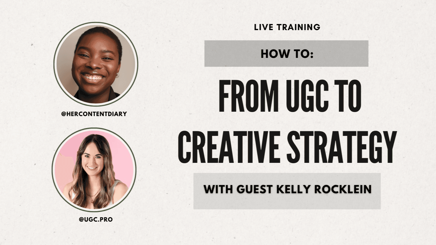Live Training #11: From UGC to Creative Strategy