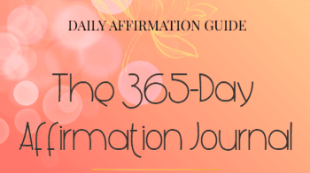 The 365-Day Affirmation Journal