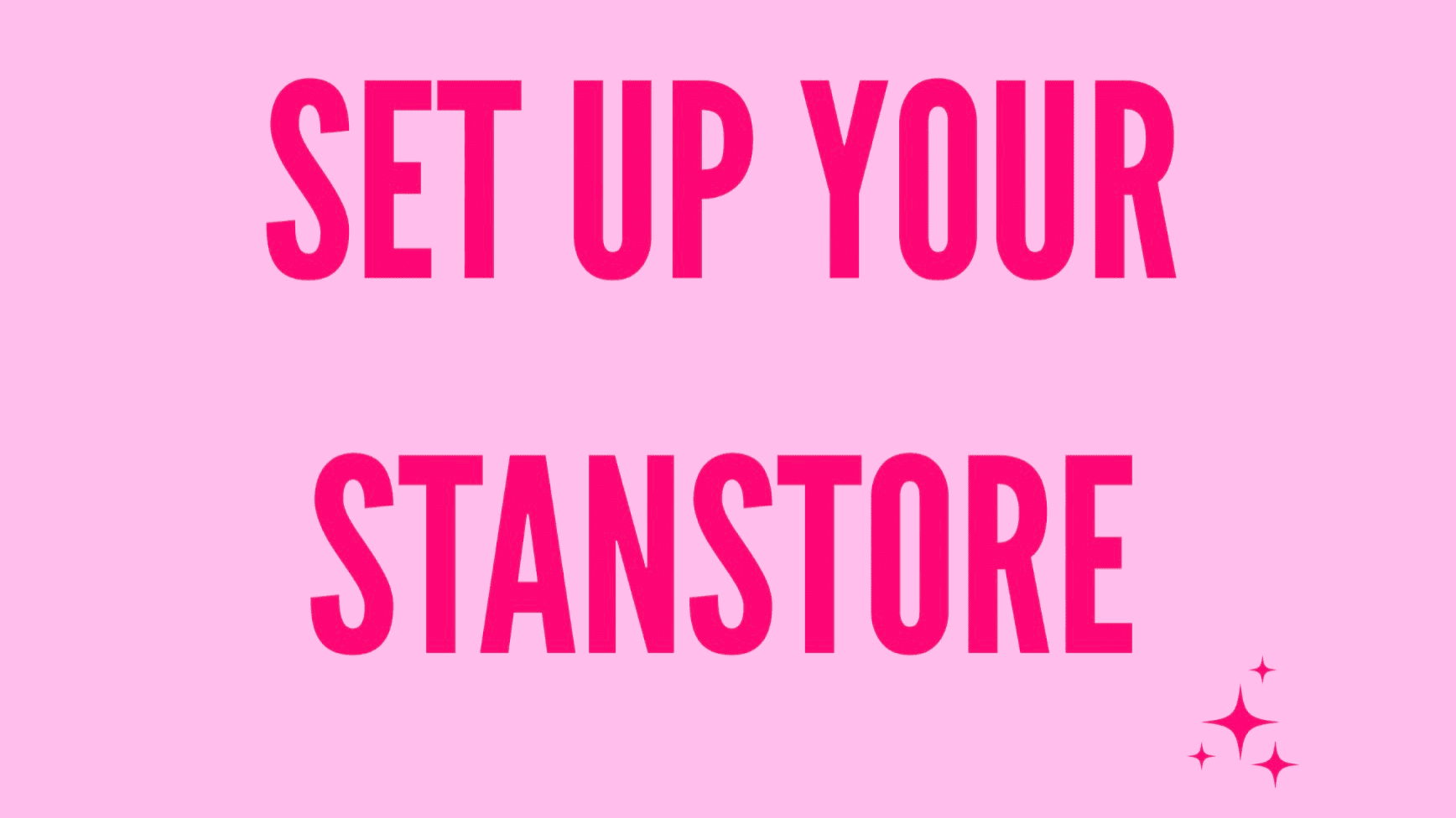 Set up your Stanstore masterclass 