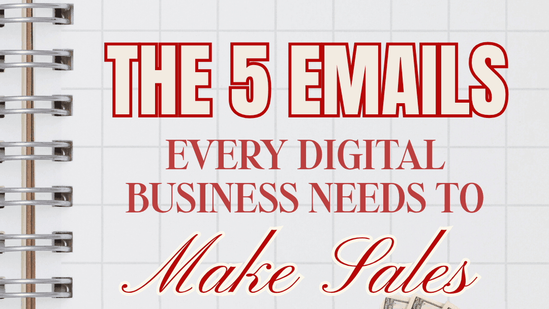 The 5 emails you need to make sales