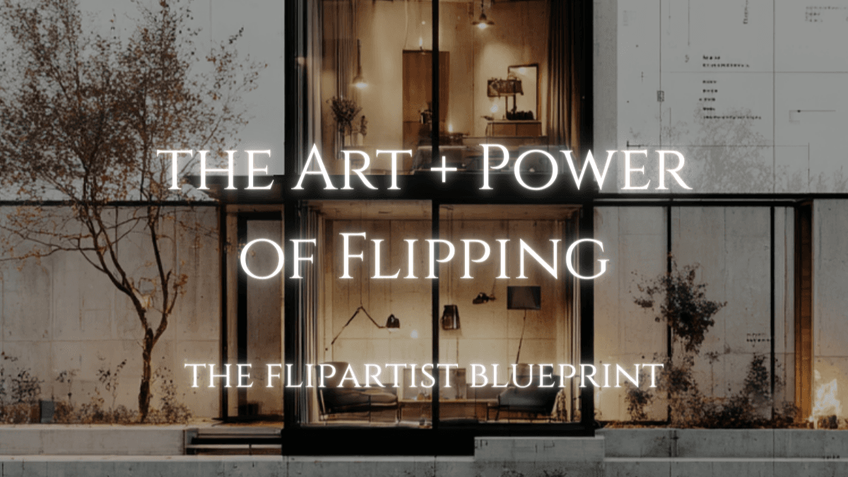 The ART & POWER of FLIPPING