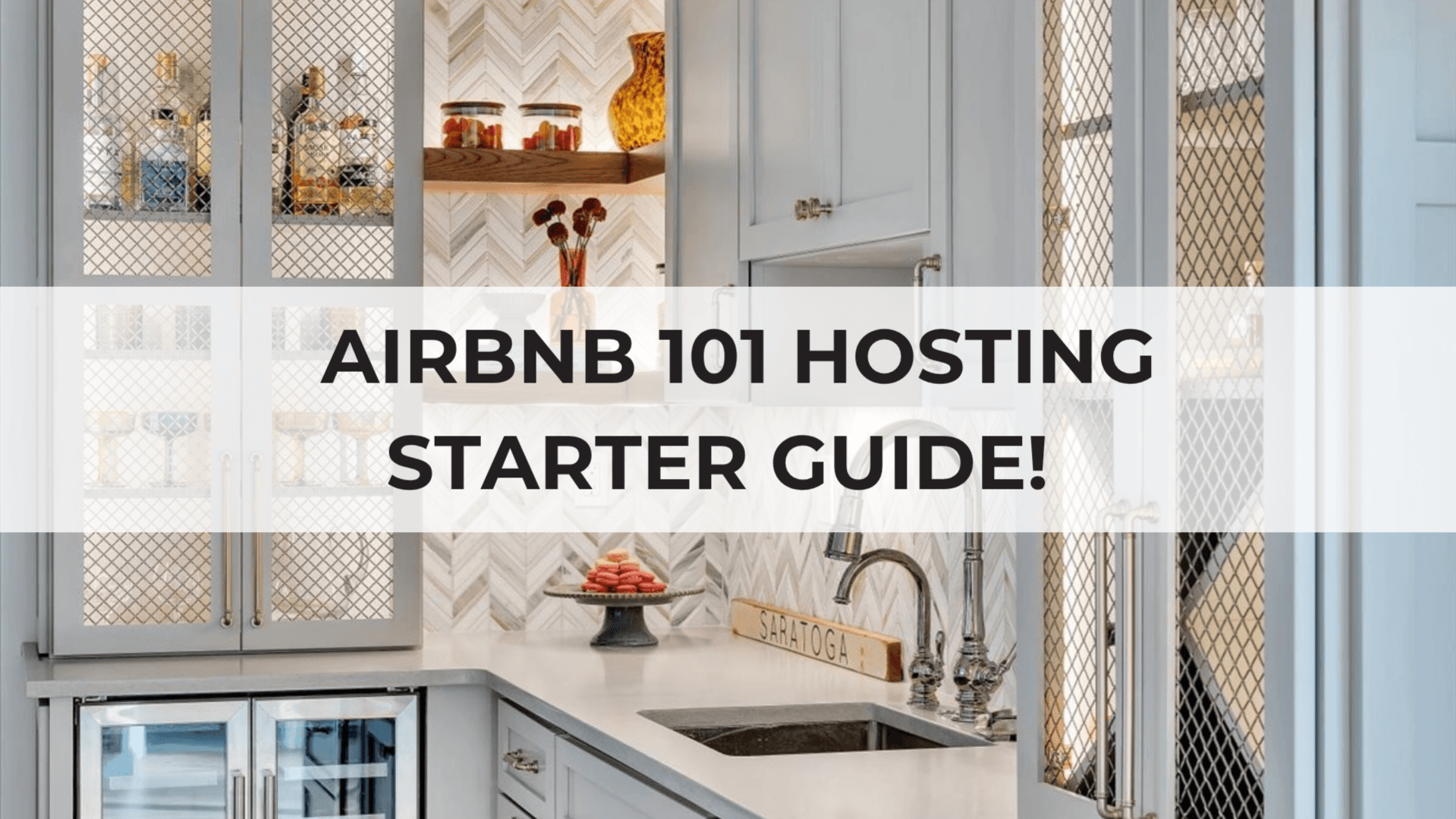  Airbnb 101 Hosting Starter Guide!