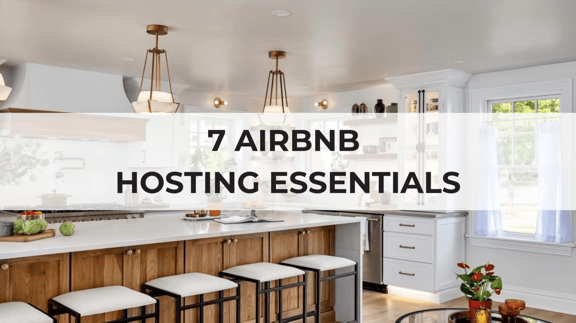 7 Airbnb Hosting Playbook