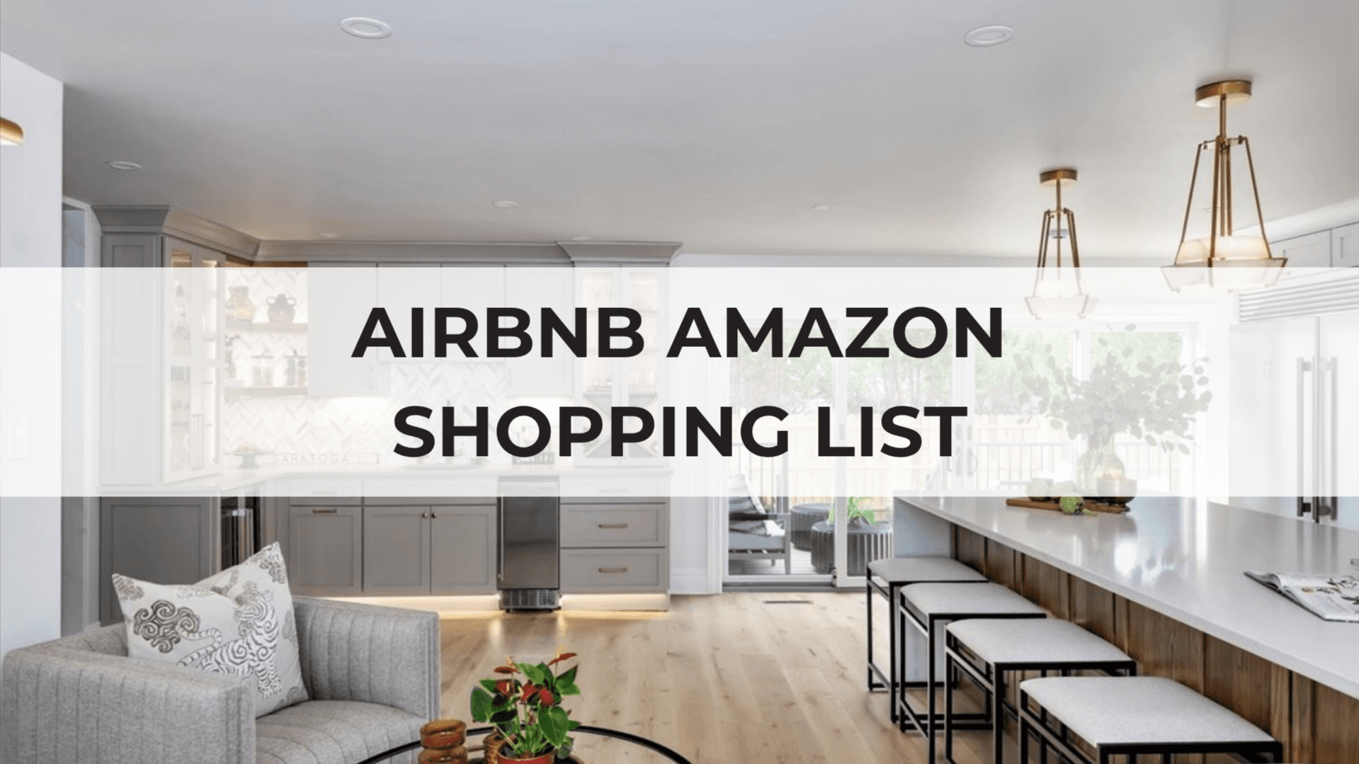 Airbnb & Amazon Shopping List Included 