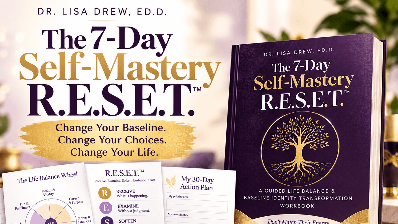 7-Day Self-Mastery R.E.S.E.T.™ 