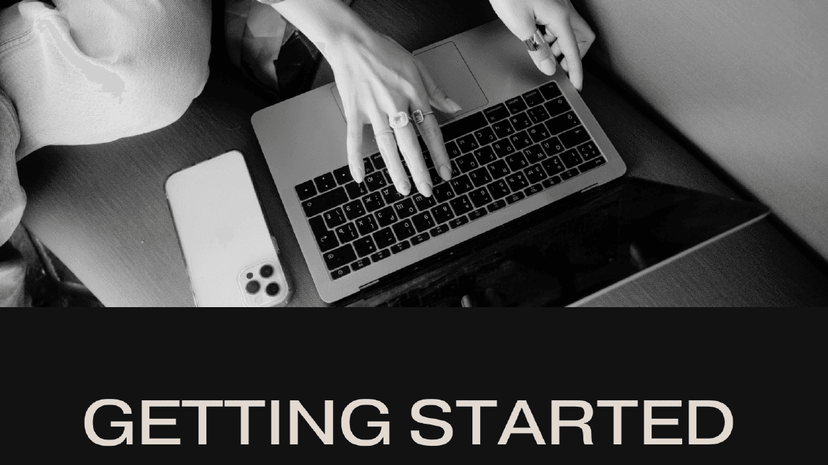 Get Getting Started Now!