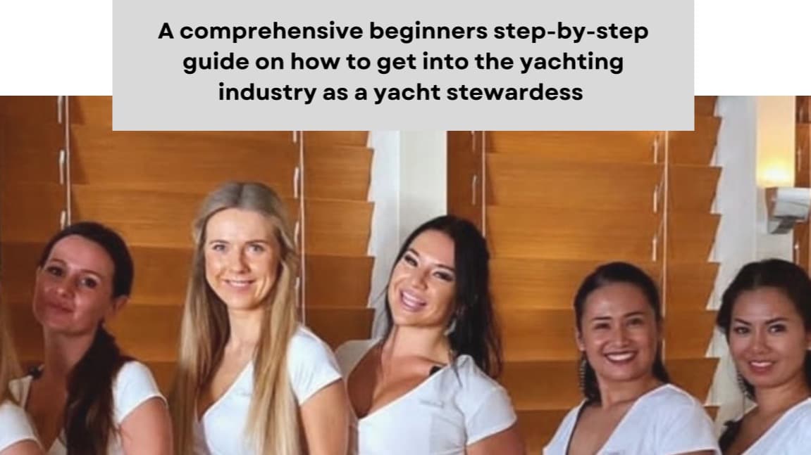 A complete beginners guide to working on a yacht