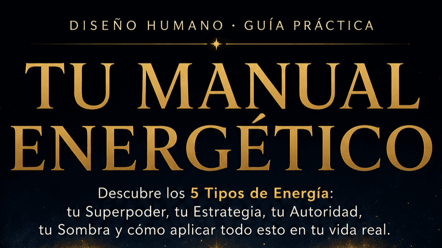 Manual Energético de Diseño Humano 