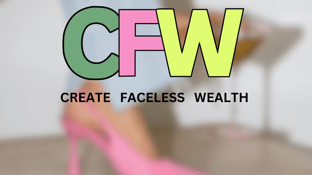 Create Faceless Wealth