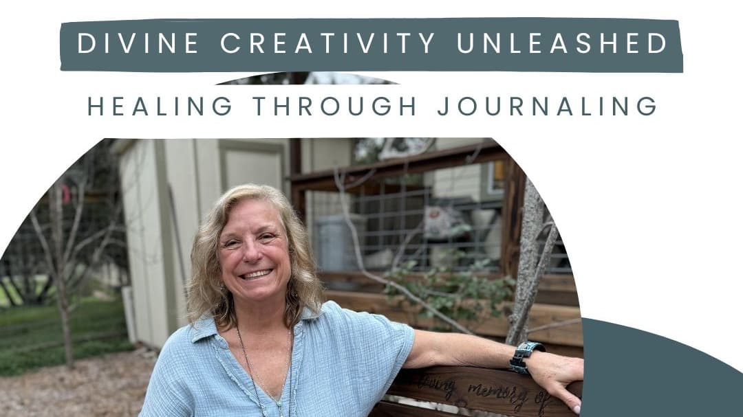 Divine Creativity: Healing Through Journaling