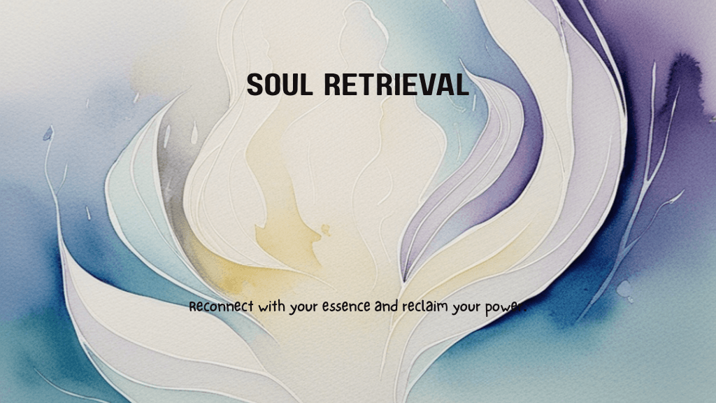 Soul Retrieval