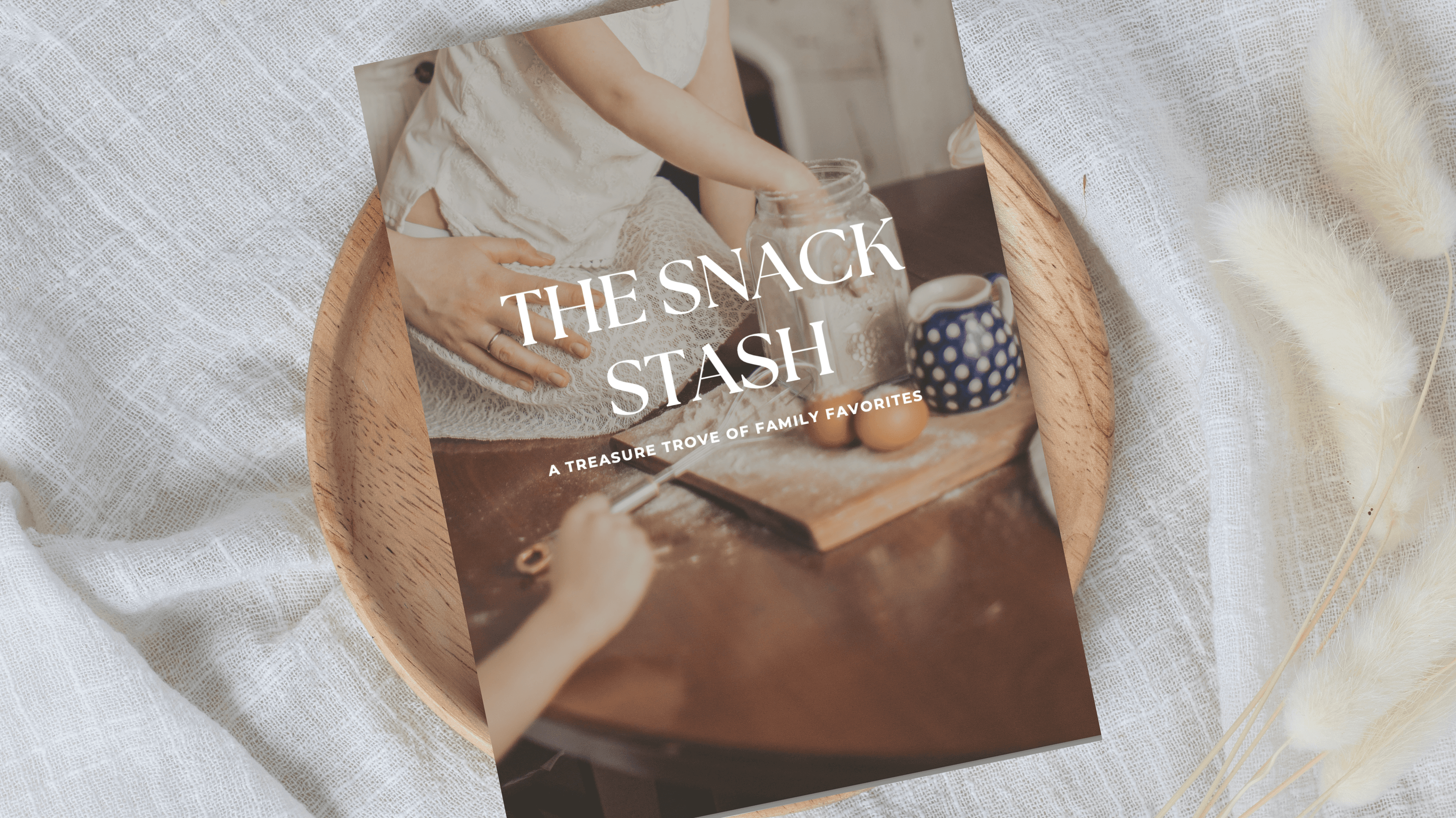 The Snack Stash: Simple, Delicious Family Approved