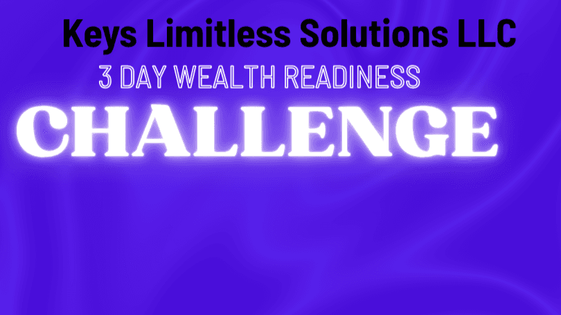 3 Day Wealth Readiness Challenge!