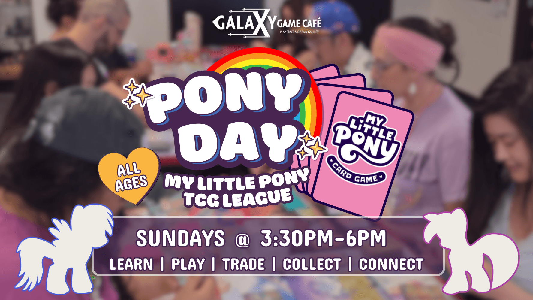 Pony Day: MLP TCG League | Sundays @ 3:30PM