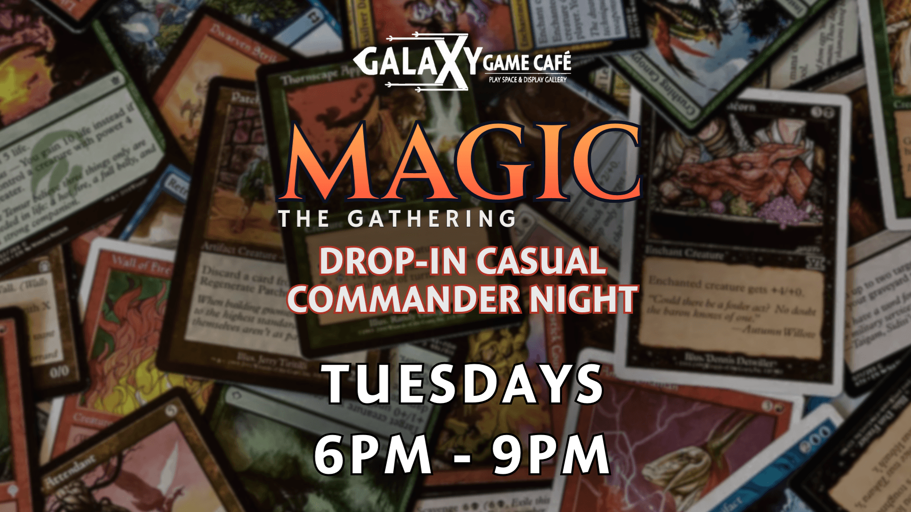 MTG: Casual Commander Night | Tuesdays @ 6PM
