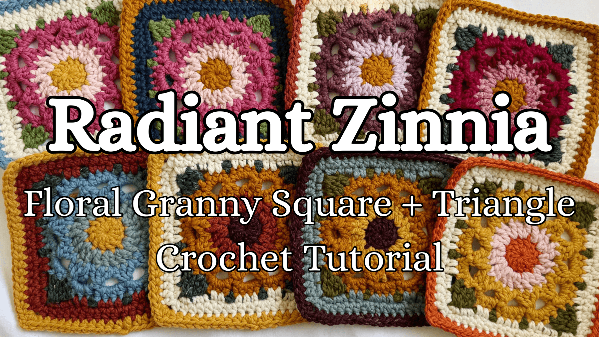 Radiant Zinnia Floral Square Crochet Tutorial