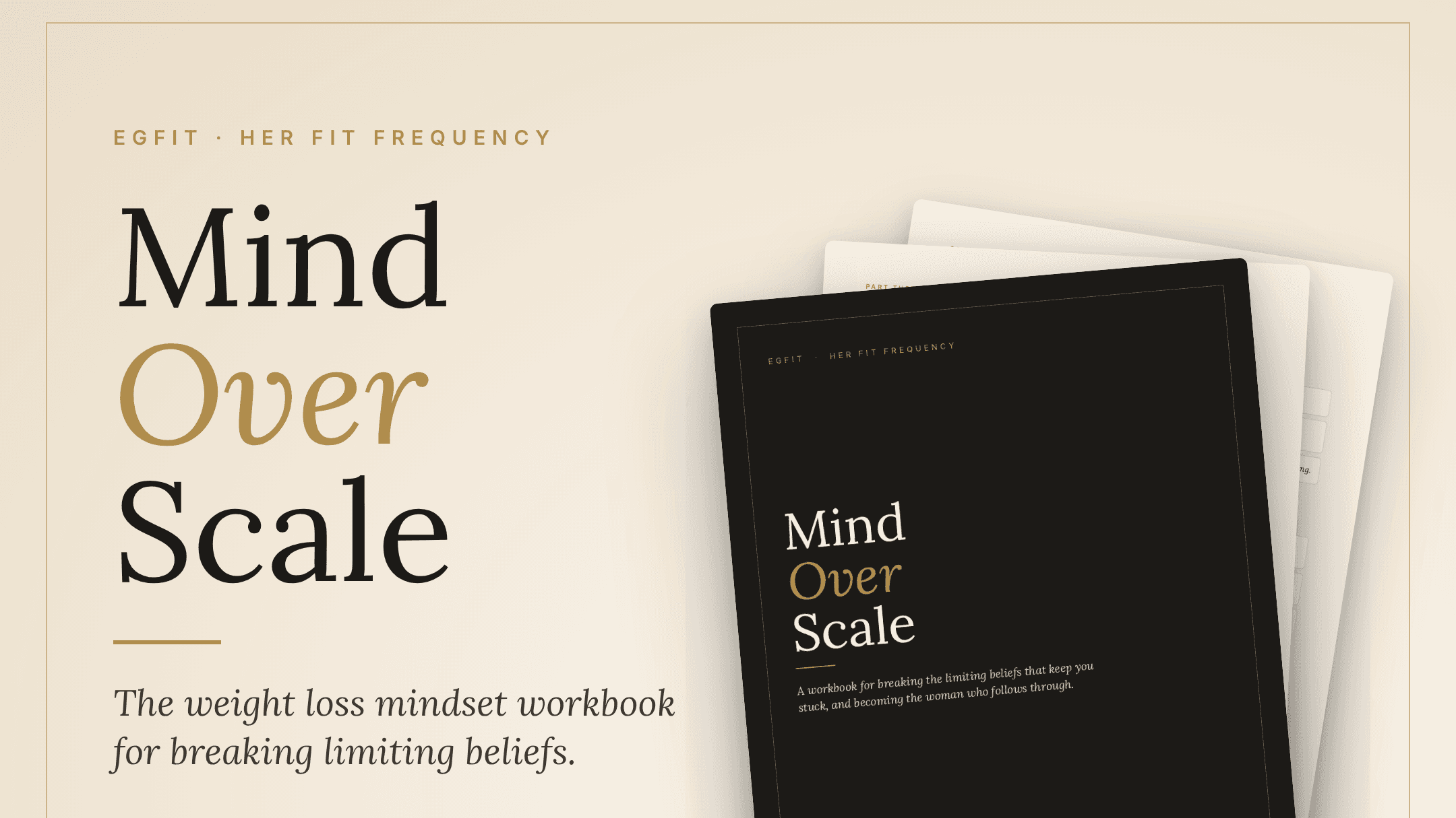 Mind Over Scale: The Weight Loss Mindset Workbook