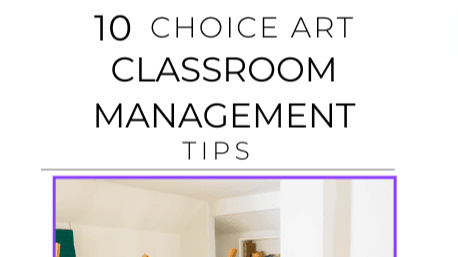 FREE 10 Art Classroom Management Tips