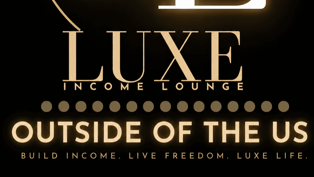 LUXE- OUTSIDE U.S ONLY