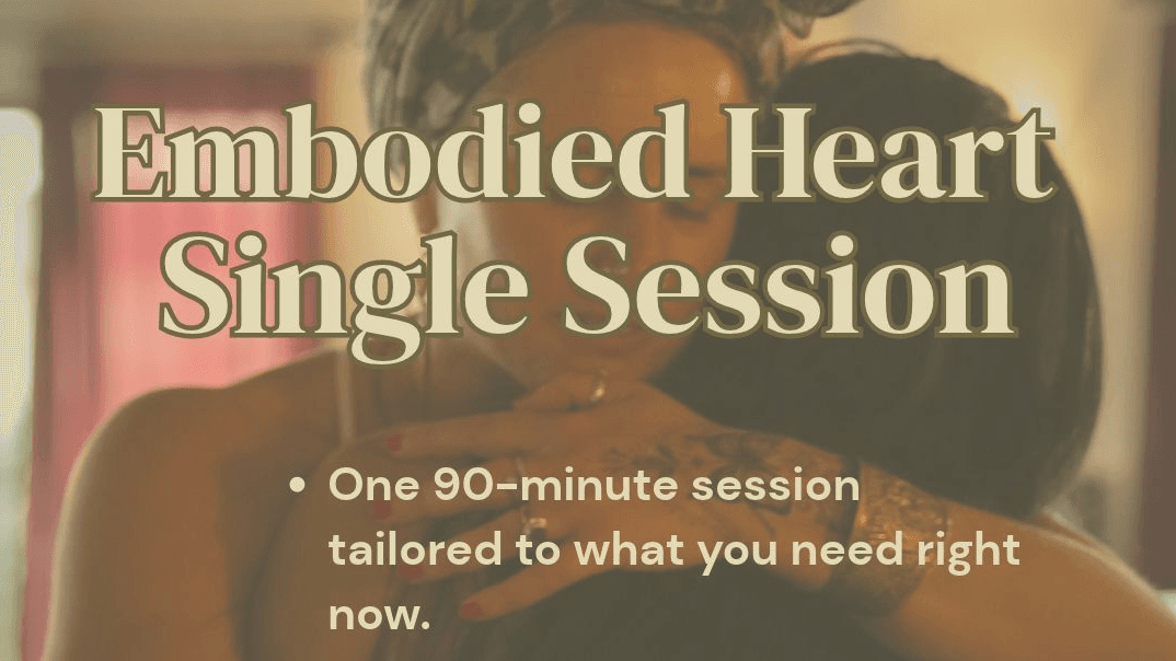 Embodied Heart: Single Session