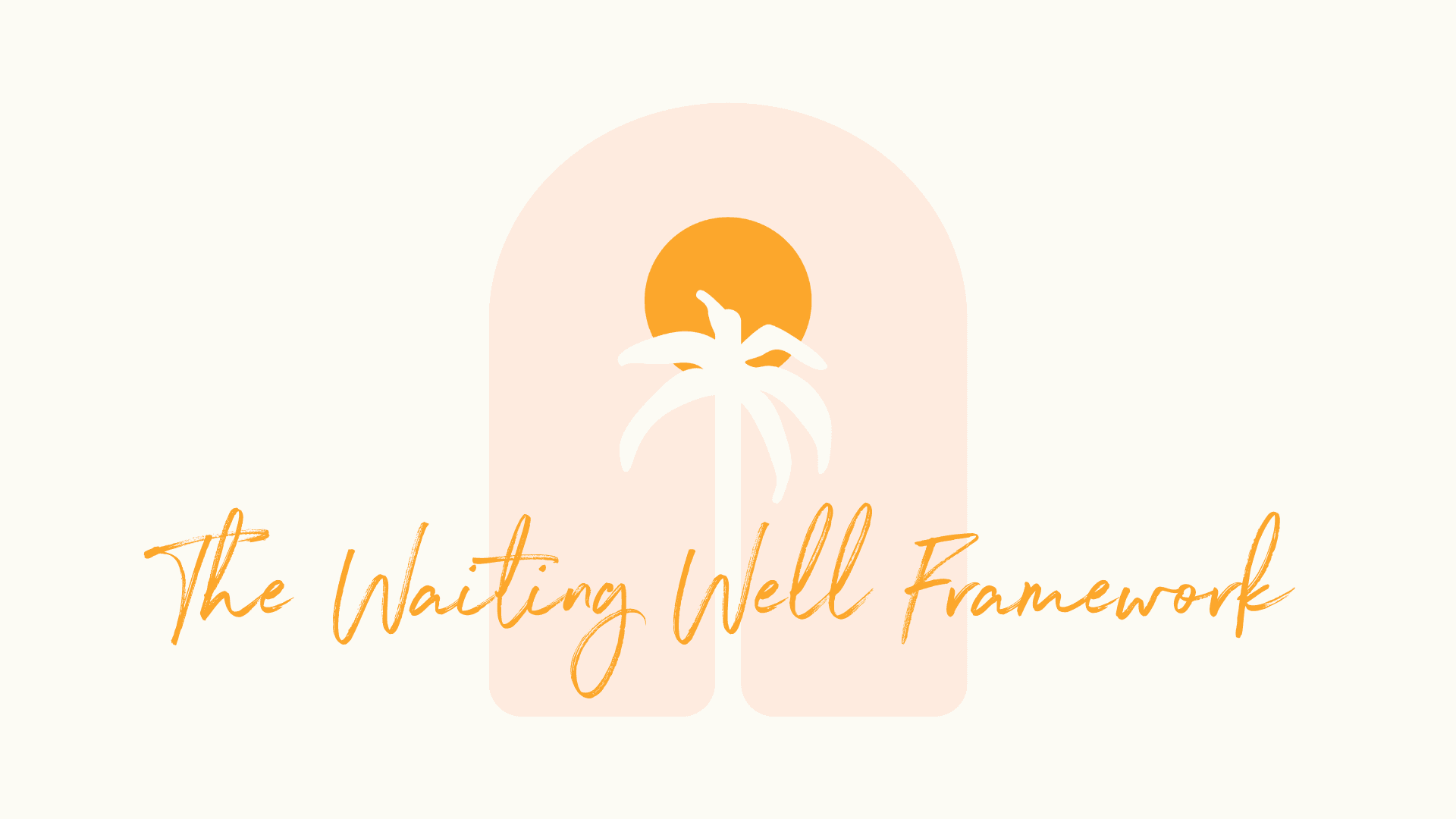 The Waiting Well Framework 