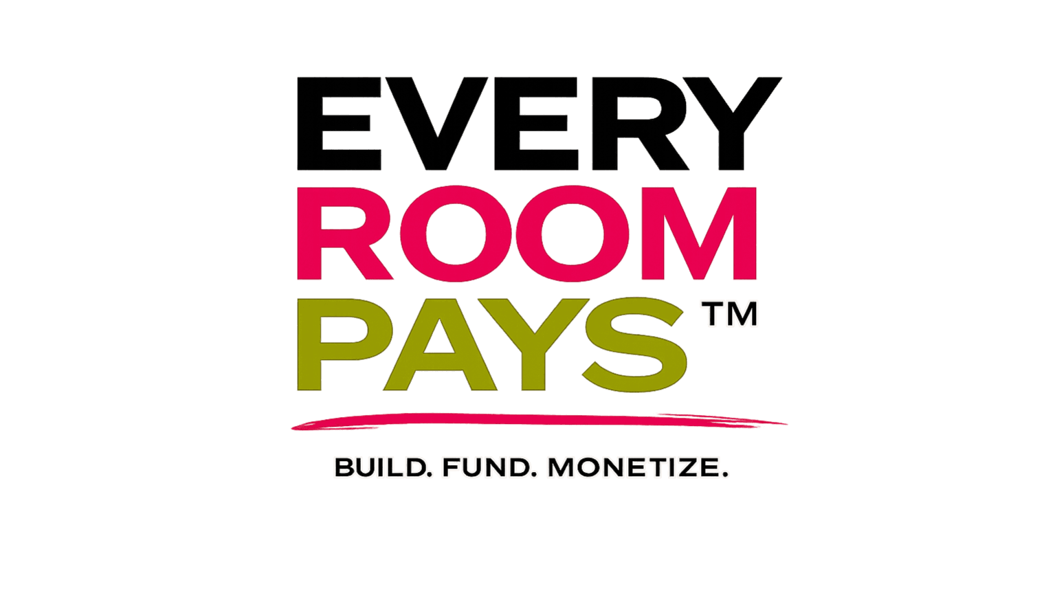 EVERY ROOM PAYS ™️