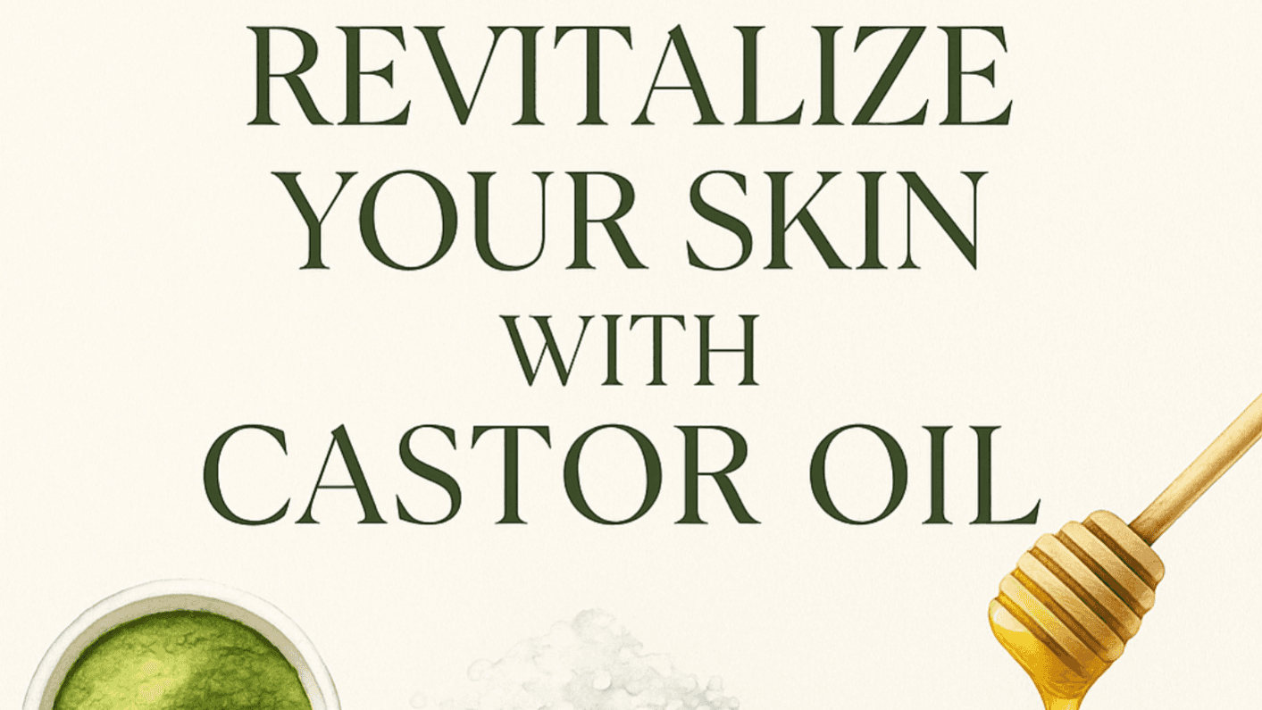 6 Ways To Revitalize Your Skin With Castor Oil