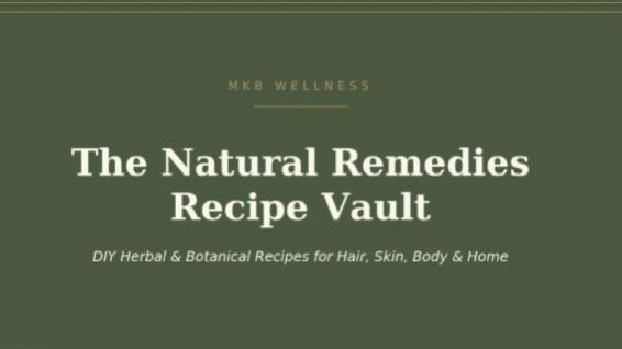 The Natural Remedies Recipe Vault