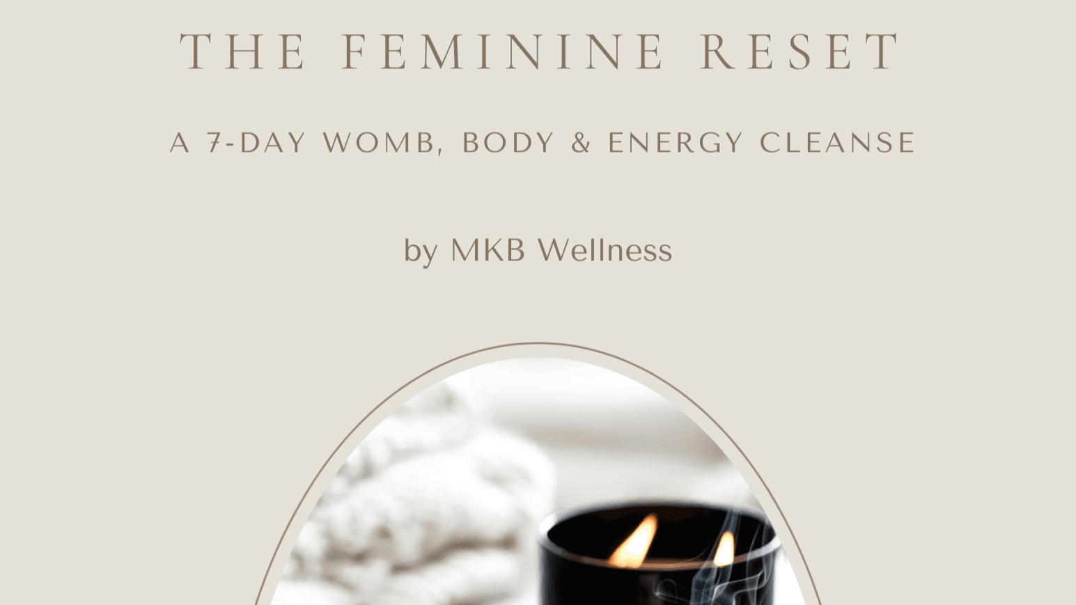 THE 7-DAY FEMININE RESET 