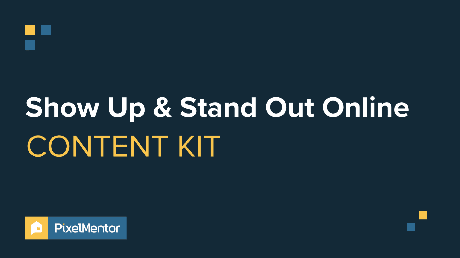 The Show Up & Stand Out Content Kit