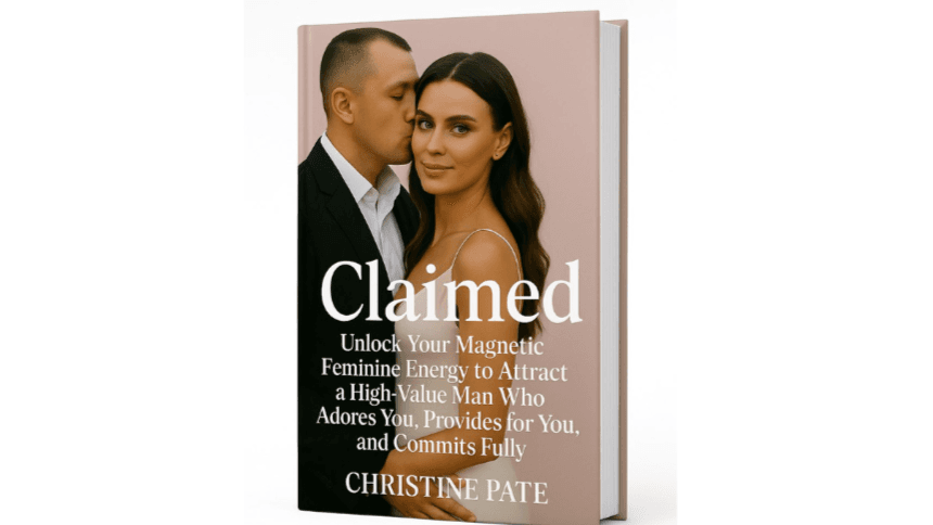 Claimed: Become the Woman He Can't Wait to Claim