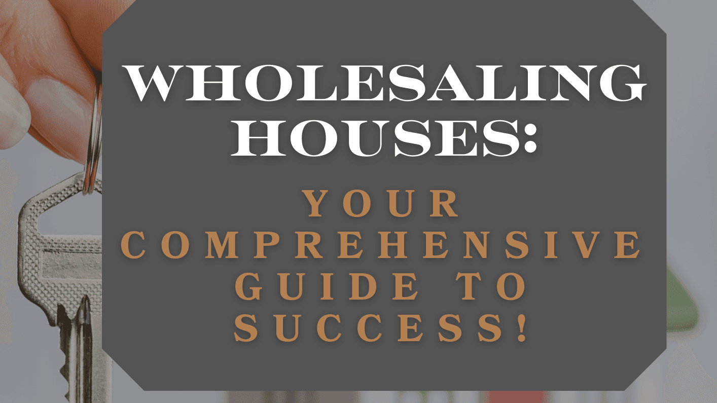 Get your copy of Wholesaling Houses Today 