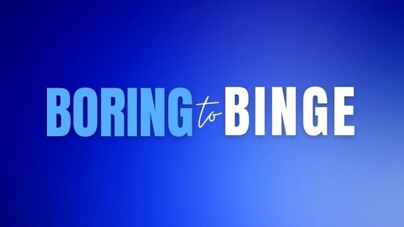 Boring to Binge: Mastering Irresistable Stories