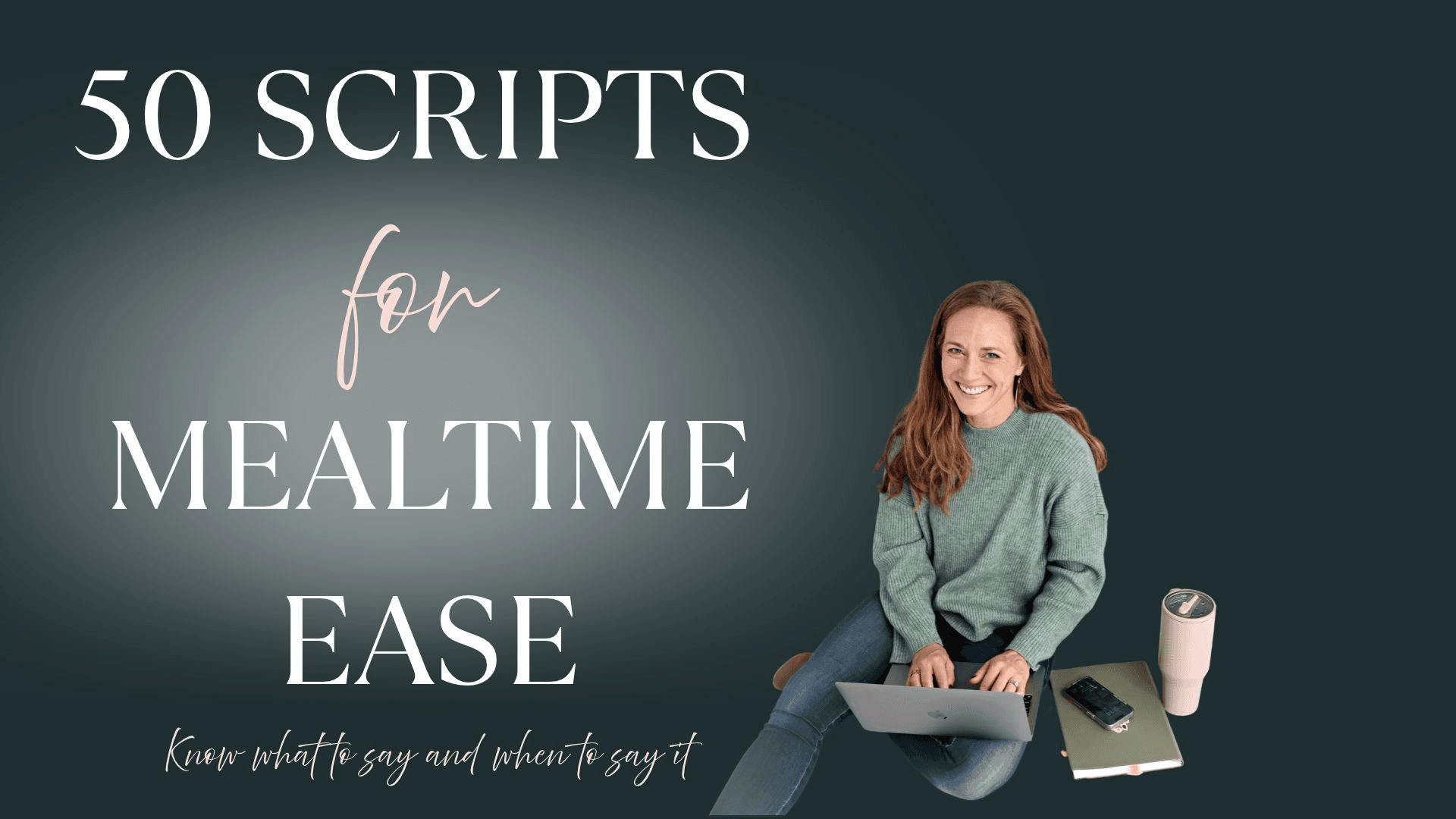 50 Scripts for Mealtime Ease