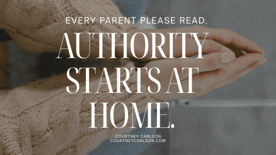 Authority Starts At Home