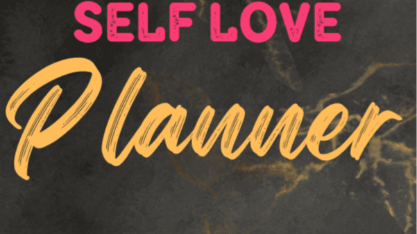 Get my Self Love Planner Now!