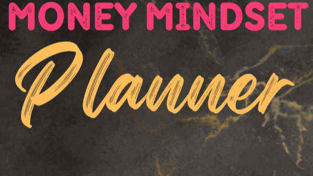 Get my Money Mindset Planner Now!