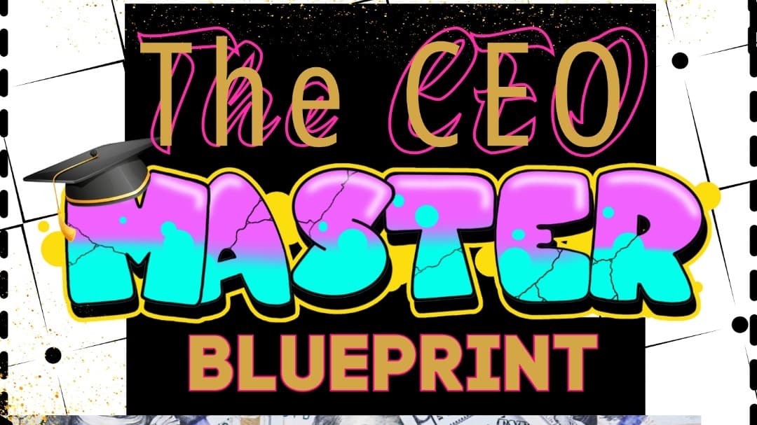 CEO MASTER BLUEPRINT 