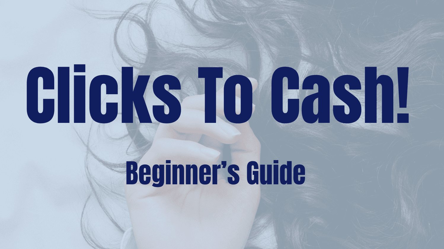 Clicks To Cash!
