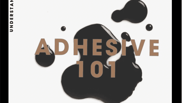 Learn How to Make Any Adhesive Work for You!