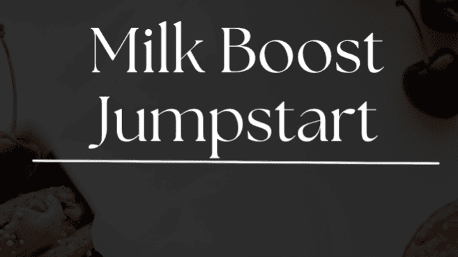Milk Boost Jumpstart