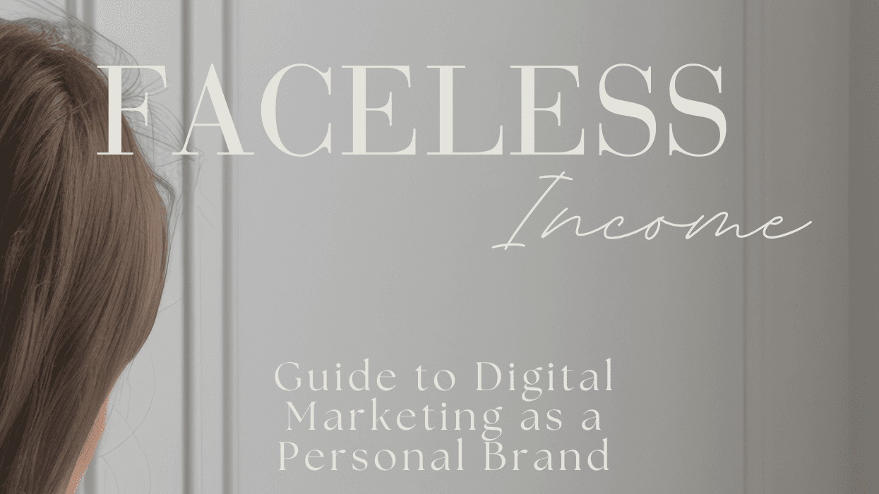 How to Create Faceless Digital Wealth  