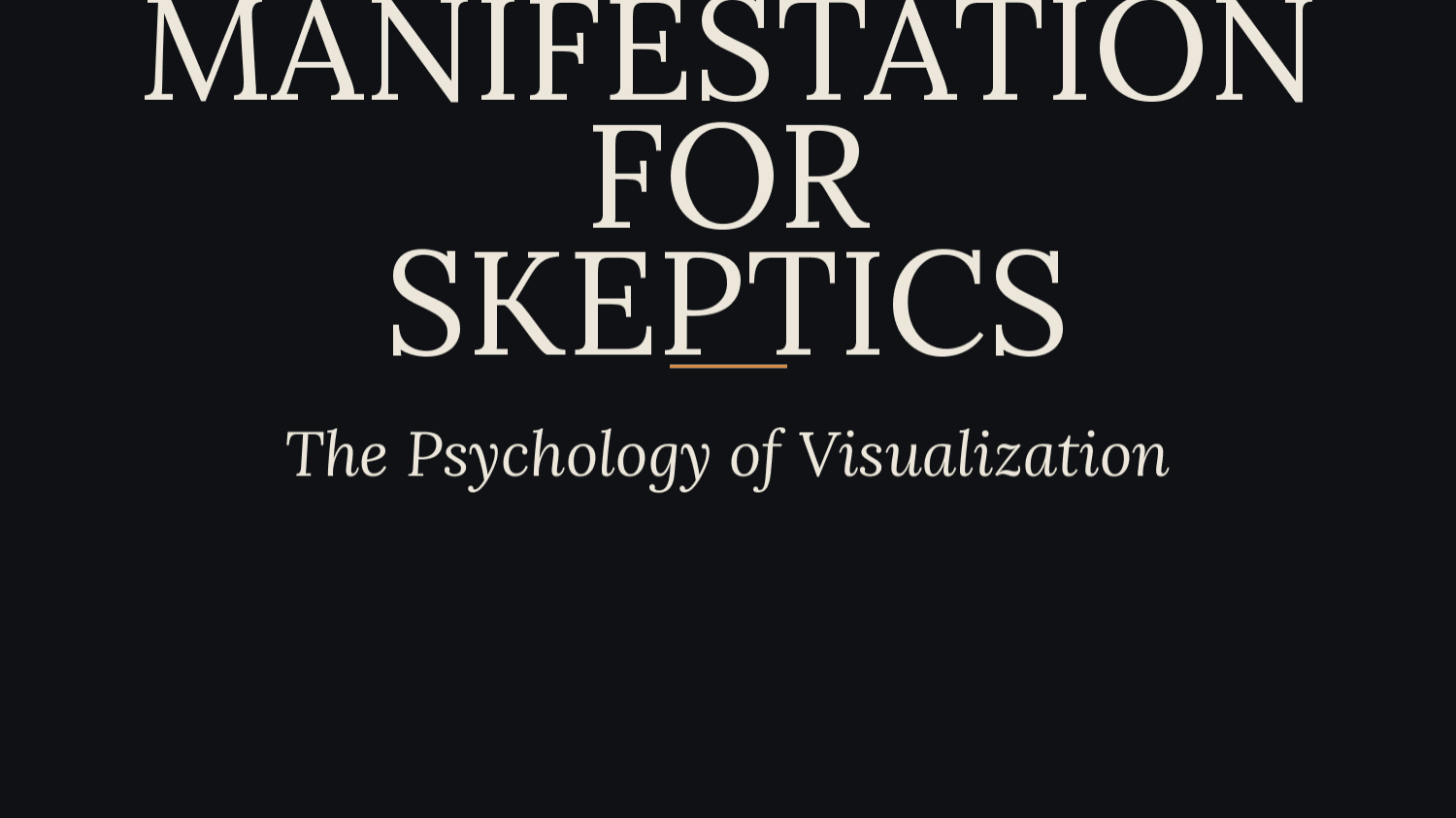 Manifestation for Skeptics