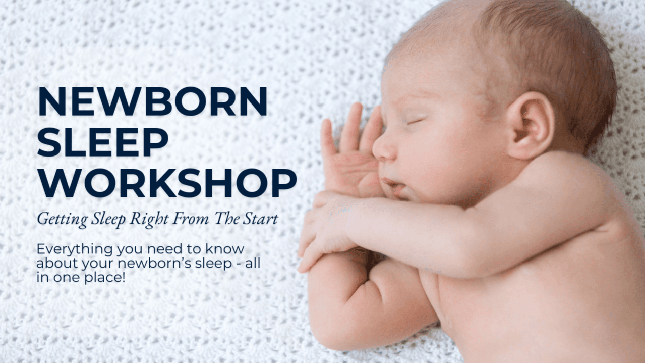 Newborn Sleep Workshop